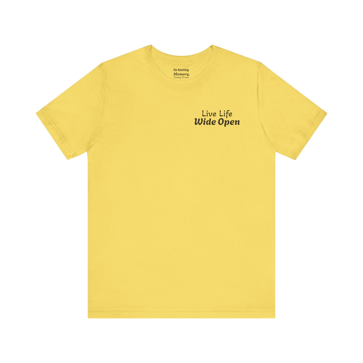 "Live Life Wide Open" Tee